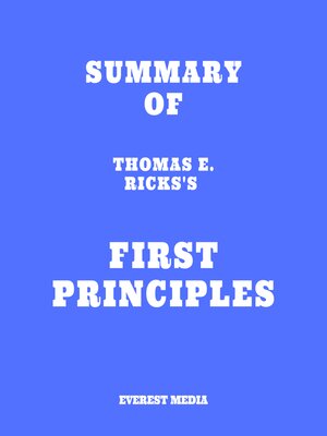 cover image of Summary of Thomas E. Ricks's First Principles